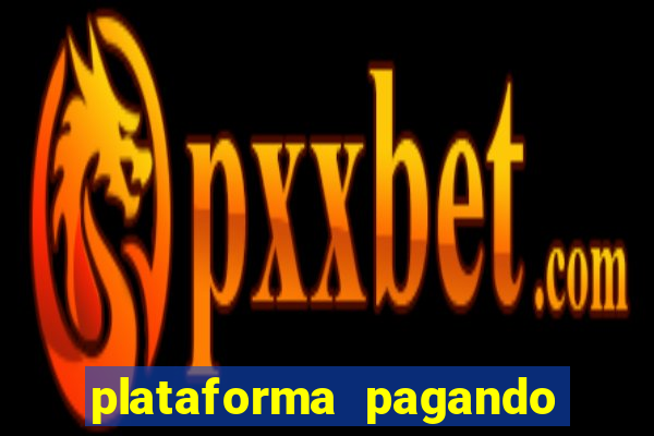 plataforma pagando muito fortune tiger